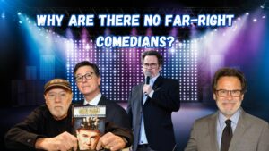 Read more about the article Why Are There No Far-Right Comedians? An In-Depth Analysis